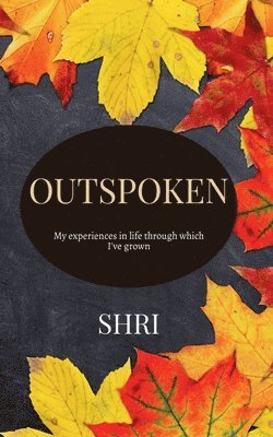 Shri - Outspoken, Häftad