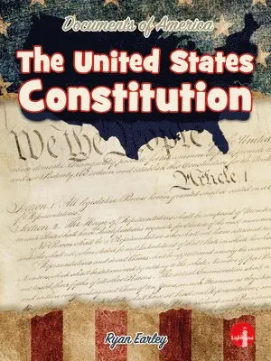 Ryan Earley - The United States Constitution, Inbunden. Tillgänglighet: Lägg i varukorg