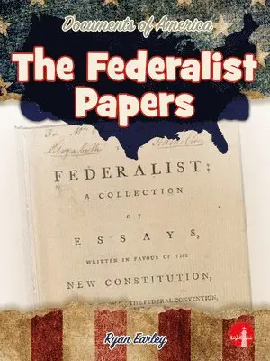 Ryan Earley - The Federalist Papers, Inbunden. Tillgänglighet: Lägg i varukorg
