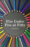 Five Under Five at Fifty