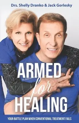 Jack Gorlesky, Shelly Dranko - Armed For Healing, Häftad. Tillgänglighet: Lägg i varukorg