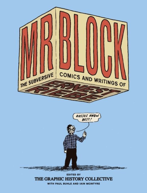 Iain McIntyre, Paul Buhle, Ernest Riebe - Mr. Block, E-bok