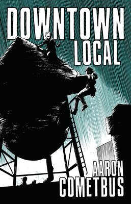 Downtown Local av Aaron Cometbus