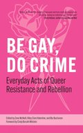 Be Gay, Do Crime