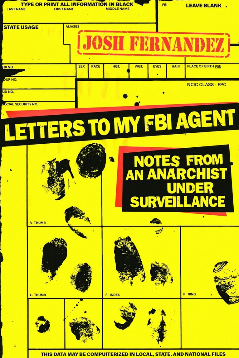 Josh Fernandez - Letters to My FBI Agent, Häftad