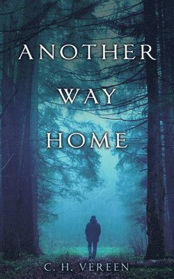 C H Vereen - Another Way Home, Häftad