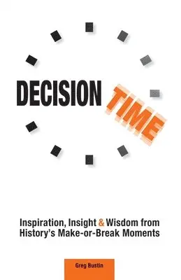 Greg Bustin - Decision Time, Häftad. Tillgänglighet: Lägg i varukorg