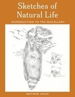 Mathew Louis - Sketches of Natural Life, Häftad