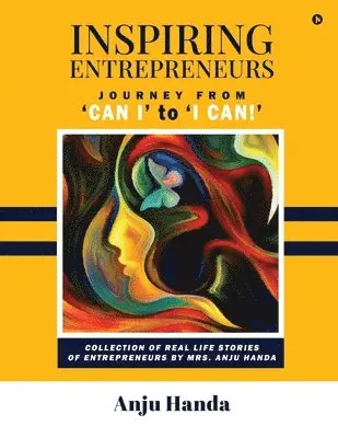 Anju Handa - Inspiring Entrepreneurs, Häftad. Tillgänglighet: Lägg i varukorg