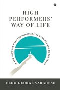 High Performers' Way Of Life
