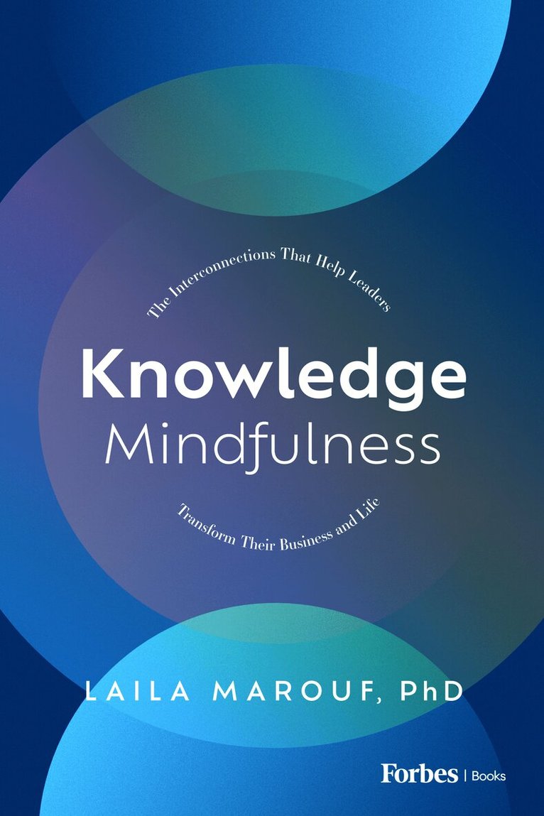 Laila Marouf - Knowledge Mindfulness, Inbunden