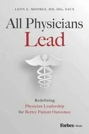 Leon E. Moores - All Physicians Lead, Inbunden. Tillgänglighet: Tillfälligt slut