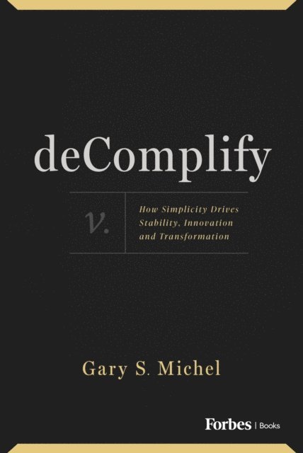 Gary S. Michel - deComplify, E-bok