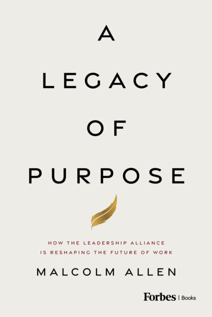 Malcolm Allen - Legacy of Purpose, E-bok