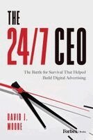 David J. Moore - 24/7 CEO, Inbunden. Tillgänglighet: Kommande