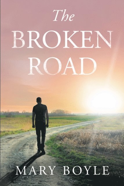 Mary Boyle - Broken Road, E-bok