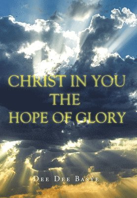 Dee Dee Basye - Christ in You, Inbunden