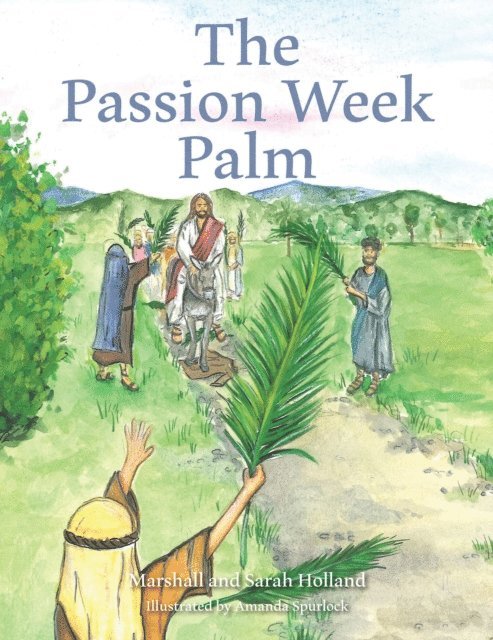 Sarah Holland, Marshall - Passion Week Palm, E-bok