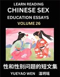 Learn Reading Chinese Sex Education Essays (Part 26) - Short Essays on Sex, Sexuality & Gender Issues, Improve Personal Growth and Development, Sex Education, A Collection of Short Essays in Chines...