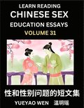 Learn Reading Chinese Sex Education Essays (Part 31) - Short Essays on Sex, Sexuality & Gender Issues, Improve Personal Growth and Development, Sex Education, A Collection of Short Essays in Chines...