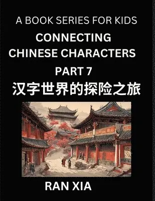 Ran Xia - Mandarin Chinese Characters for Kids (Part 7)- A Test Series for Children to Recognize Chinese Characters by Column Matching, Häftad. Tillgänglighet: Lägg i varukorg