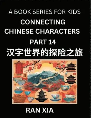 Ran Xia - Mandarin Chinese Characters for Kids (Part 14)- A Test Series for Children to Recognize Chinese Characters by Column Matching, Häftad. Tillgänglighet: Lägg i varukorg