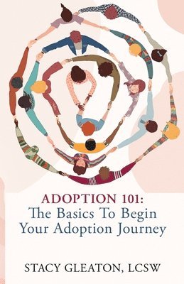 Stacy Gleaton - Adoption 101, Häftad. Tillgänglighet: Lägg i varukorg