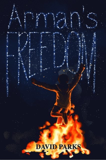 David Parks - Arman's Freedom, E-bok. Tillgänglighet: Lägg i varukorg