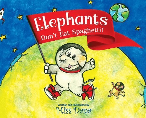 Dana - Elephants Don't Eat Spaghetti, Inbunden. Tillgänglighet: Lägg i varukorg