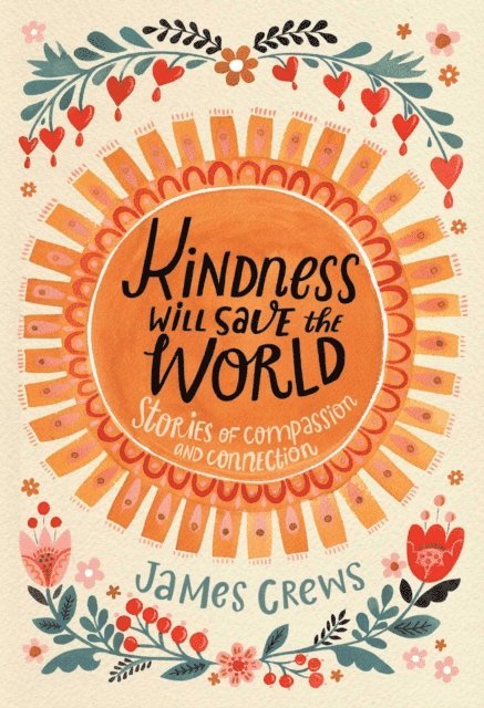 James Crews - Kindness Will Save the World, E-bok