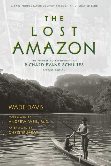 Wade Davis - Lost Amazon, E-bok