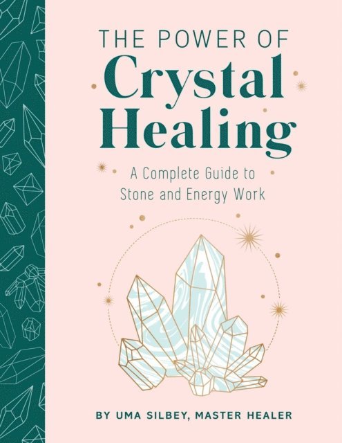 Uma Silbey - Power of Crystal Healing, E-bok