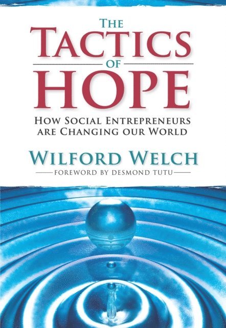 Wilford H. Welch - Tactics of Hope:, E-bok