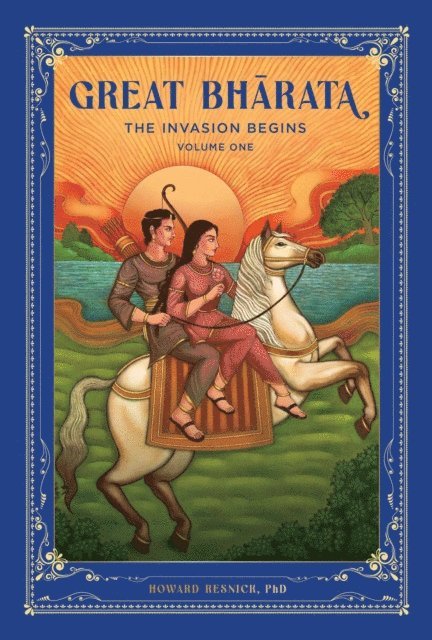 Howard Resnick - Great Bharata (Volume I), E-bok