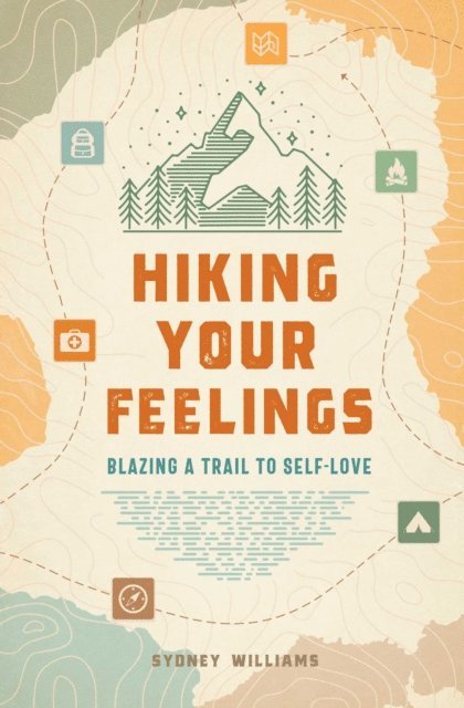 Sydney Williams - Hiking Your Feelings, E-bok. Tillgänglighet: Lägg i varukorg
