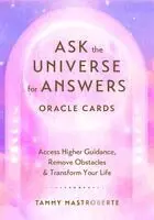 Tammy Mastroberte - Ask the Universe for Answers Oracle Cards. Tillgänglighet: Kommande