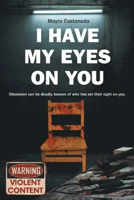 Mayra Castaneda - I Have My Eyes on You, Häftad. Tillgänglighet: Lägg i varukorg