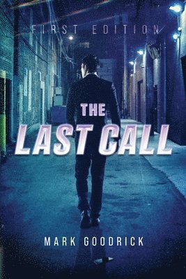 Mark Goodrick - Last Call, Häftad
