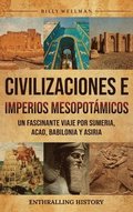 Civilizaciones e imperios mesopot�micos