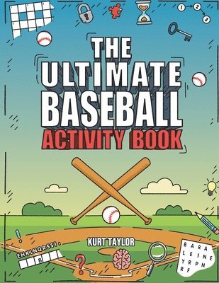 Kurt Taylor - Ultimate Baseball Activity Book, Häftad