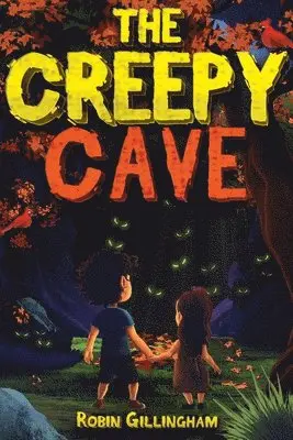 Robin Gillingham - Creepy Cave, Häftad. Tillgänglighet: Lägg i varukorg