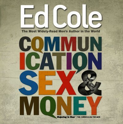 Cole Louis Edwin - Communication Sex and Money Workbook: Overcoming the Three Common Challenges in Relationships, Häftad. Tillgänglighet: Lägg i varukorg