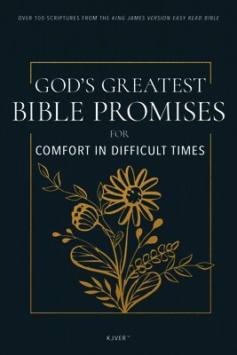 Whitaker House - God's Greatest Bible Promises for Comfort in Difficult Times: Over 100 Scriptures from the King James Version Easy Read Bible, Pocket. Tillgänglighet: Lägg i varukorg