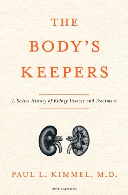 Paul L. Kimmel - Body's Keepers, E-bok
