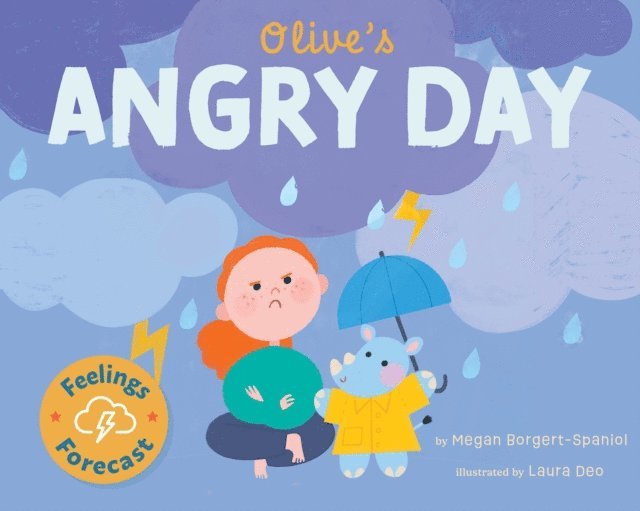 Megan Borgert-Spaniol - Olive's Angry Day, E-bok