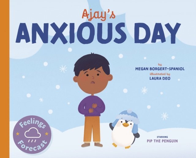 Megan Borgert-Spaniol - Ajay's Anxious Day, E-bok