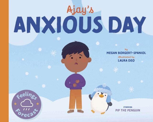 Megan Borgert-Spaniol - Ajay's Anxious Day, E-bok