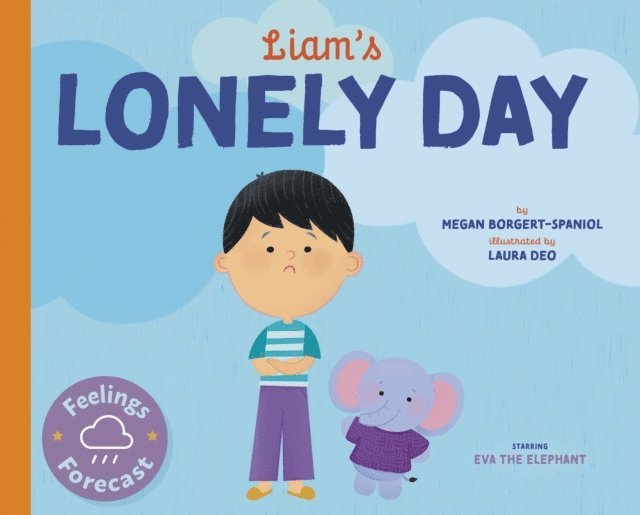 Megan Borgert-Spaniol - Liam's Lonely Day, E-bok