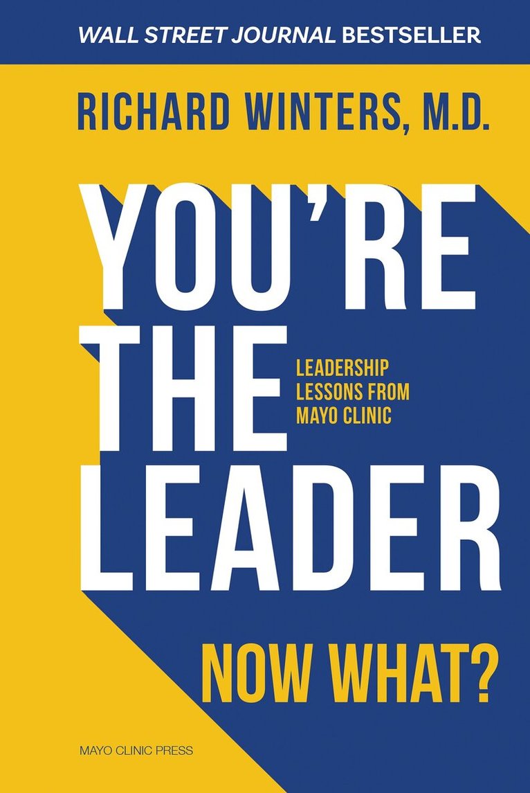 Richard Winters - You're the Leader. Now What?, Häftad