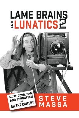 Steve Massa - Lame Brains and Lunatics 2, Häftad. Tillgänglighet: Lägg i varukorg